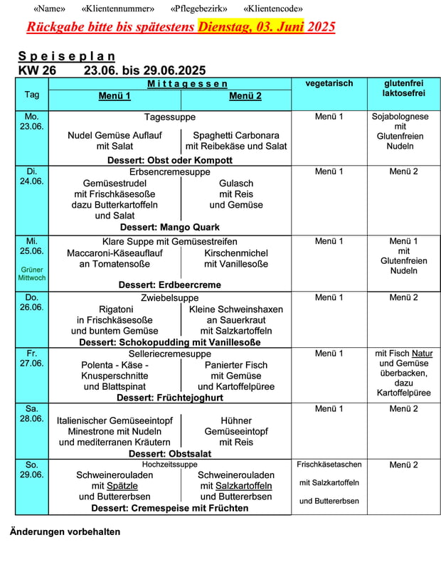 Speiseplan Woche 26/2025 vom 23.06.2025 bis 29.06.2025 bitte bis Dienstag, 03.06.2025 bestellen