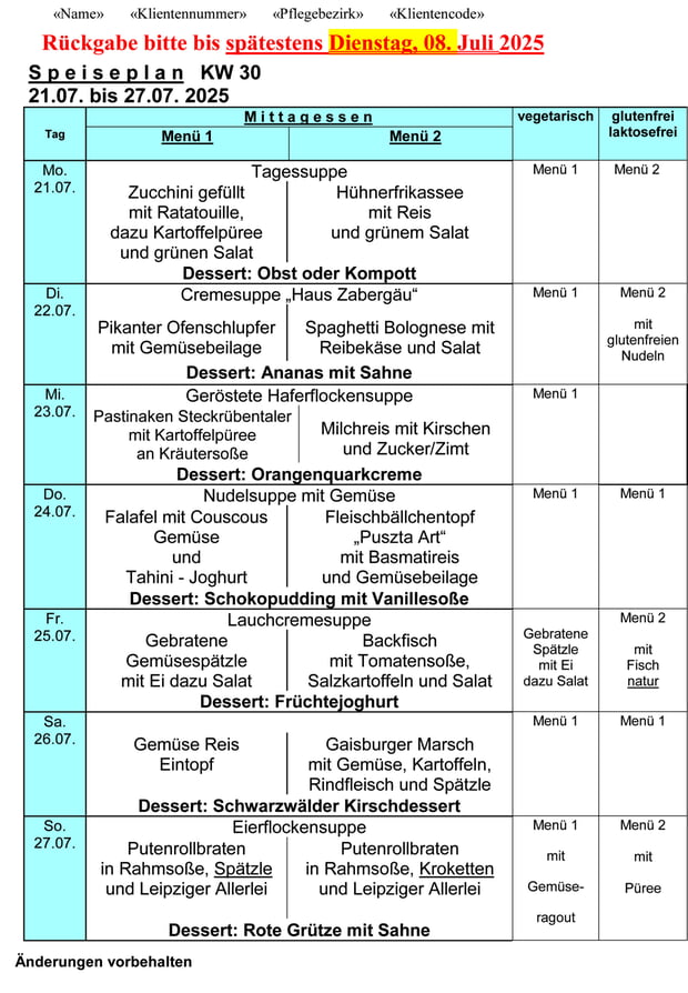 Speiseplan Woche  30/2025 vom 21.07.2025 bis 27.07.2025 bitte bis Dienstag 08.07.2025 bestellen