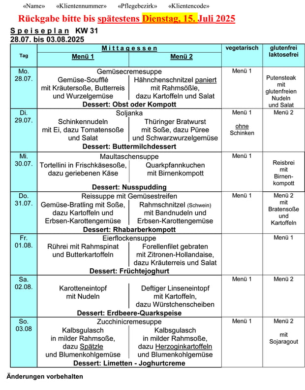 Speiseplan Woche 31/2025 vom 28.07.2025 bis 03.08.2025 bitte bis Dienstag, 15.07.2025 bestellen