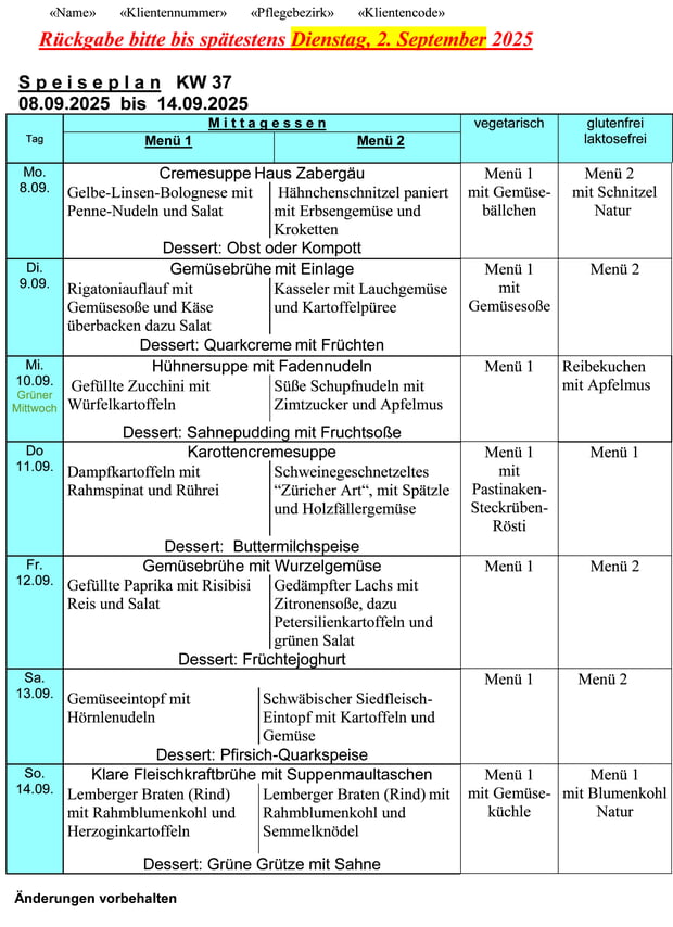 Speiseplan Woche 37/2025 vom 08.09.2025 bis 14.09.2025 bitte bis Dienstag, 02.09.2025 bestellen