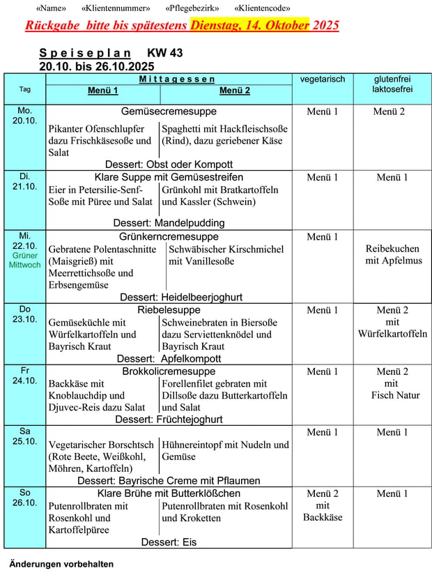 Speiseplan Woche  43/2025 vom 20.10.2025 bis 26.10.2025 bitte bis Dienstag 14.10.2025 bestellen