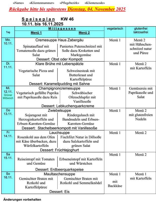 Speiseplan Woche  46/2025 vom 10.11.2025 bis 16.11.2025 bitte bis Dienstag 04.11.2025 bestellen