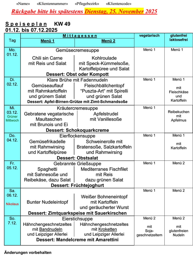 Speiseplan Woche 49/2025 vom 01.12.2025 bis 07.12.2025 bitte bis Dienstag, 25.11.2025 bestellen